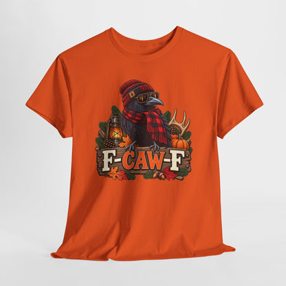 Fall F-Caw-F T-shirt