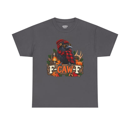 Fall F-Caw-F T-shirt