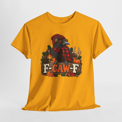Fall F-Caw-F T-shirt