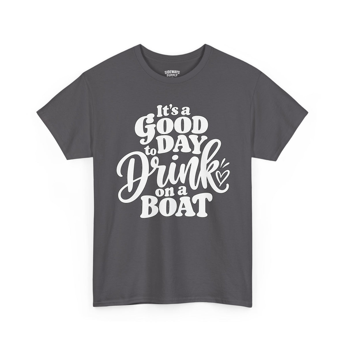 Boat Party T‑Shirt — "It’s a Good Day to Drink on a Boat" Graphic Tee