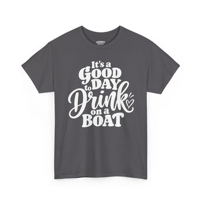 Boat Party T‑Shirt — "It’s a Good Day to Drink on a Boat" Graphic Tee