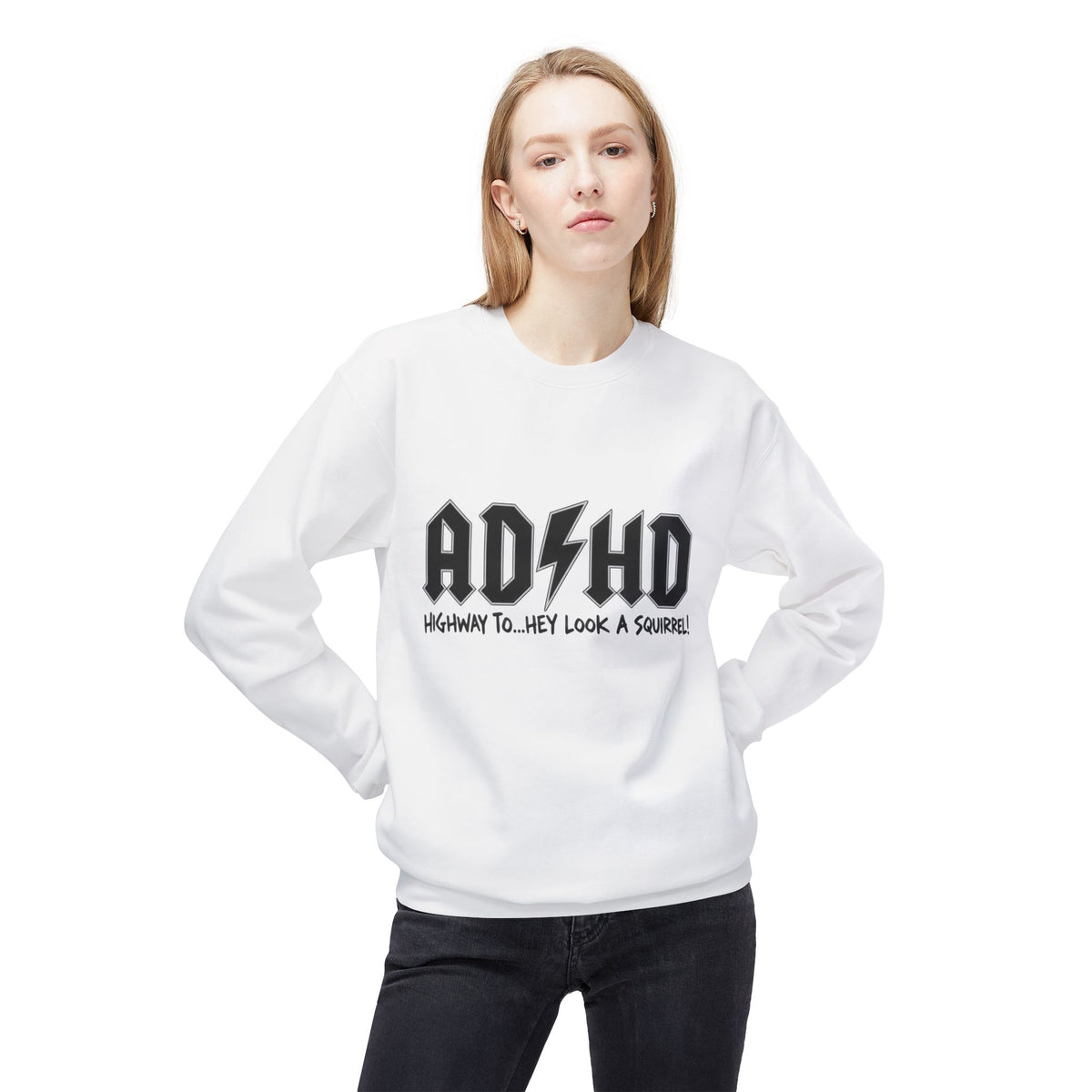 ADHD Rock Logo Crewneck Sweatshirt - “AD/HD Highway To… Hey Look A Squirrel!” Graphic