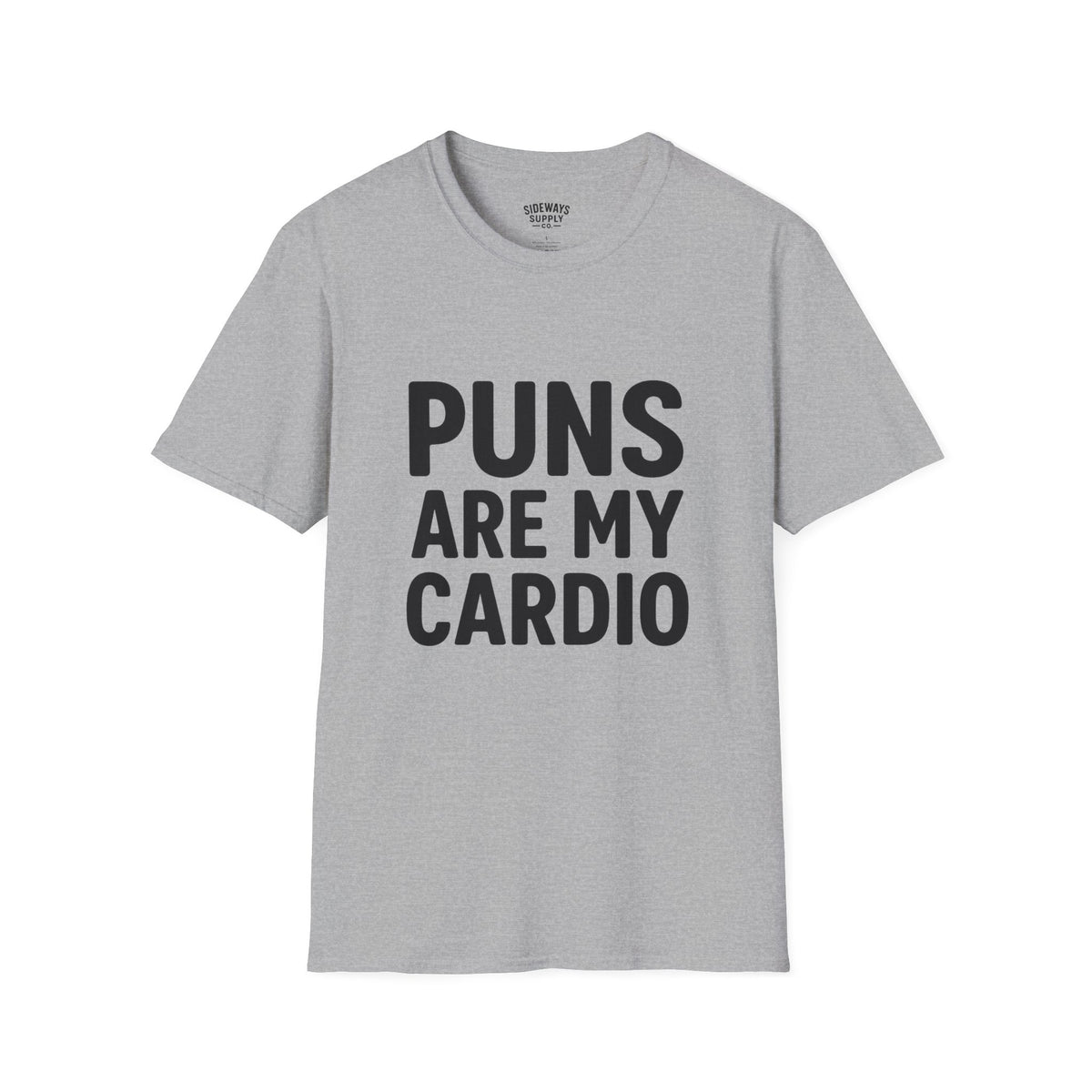 Puns Are My Cardio – T-Shirt