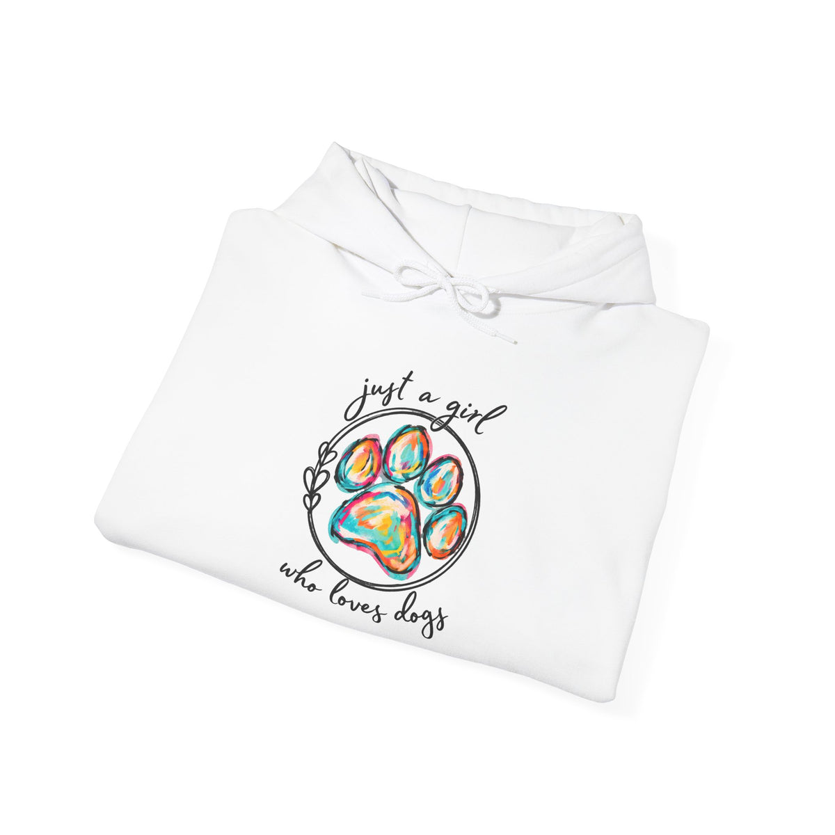 Dog Lover Hoodie — "Just a Girl Who Loves Dogs" Colorful Paw Print