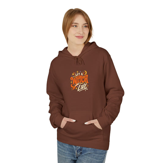 Let A Witch Live Hoodie - (Autumn Cozy Fall Vibes)