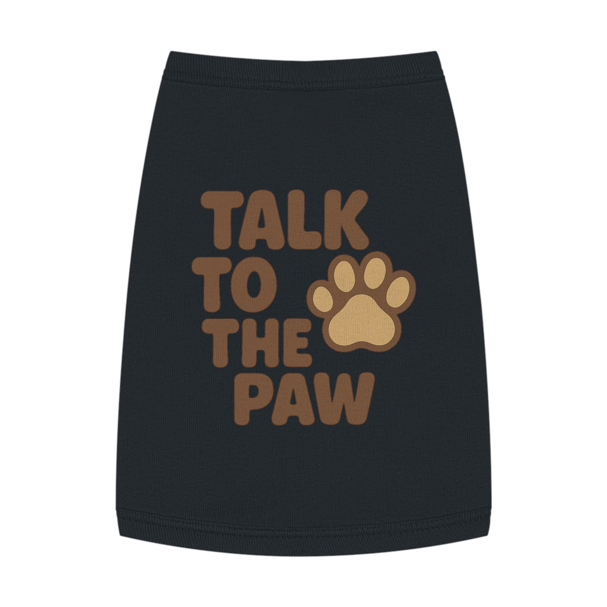 Talk to the Paw Pet Tank Top - Cute Dog Shirt, Funny Pet Apparel, Summer Wear, Gifts for Pet Lovers, Pet Fashion