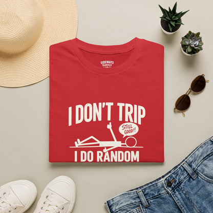 I Don’t Trip I Do Random Gravity Checks T-Shirt — Funny Falling Joke Tee
