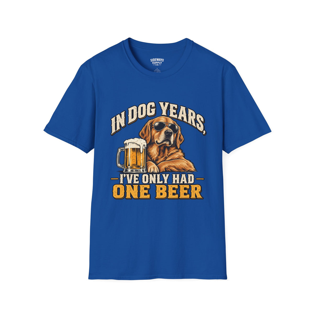 T-Shirt — "In Dog Years I've Only Had One Beer" Funny Dog Beer Vintage Tee