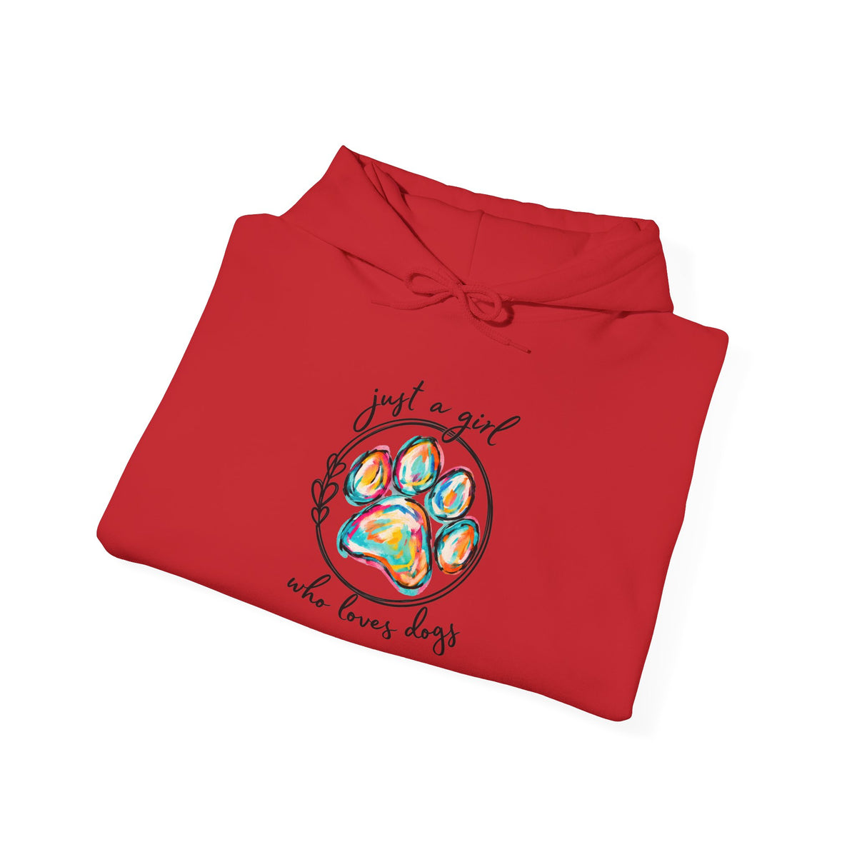 Dog Lover Hoodie — "Just a Girl Who Loves Dogs" Colorful Paw Print
