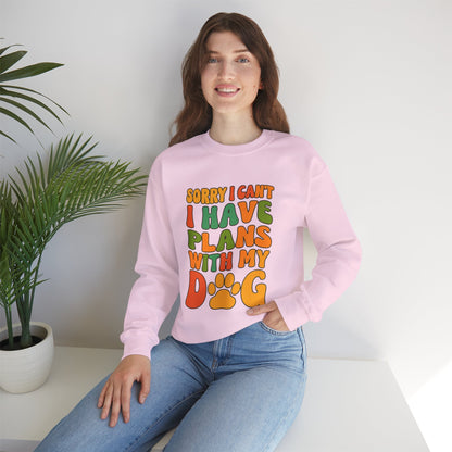 Dog Lover Crewneck Sweatshirt — "Sorry I Can't, I Have Plans With My Dog" Retro Graphic