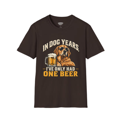 T-Shirt — "In Dog Years I've Only Had One Beer" Funny Dog Beer Vintage Tee