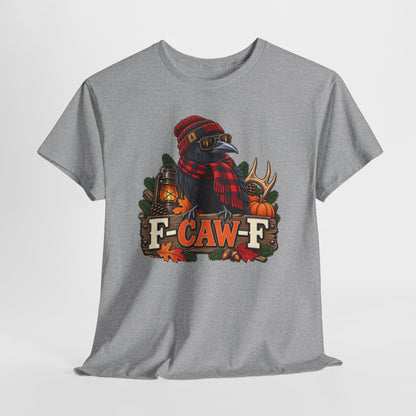 Fall F-Caw-F T-shirt