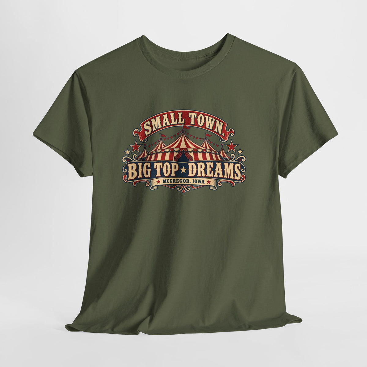 Small Town, Big Top Dreams T‑Shirt — Retro Circus Tee