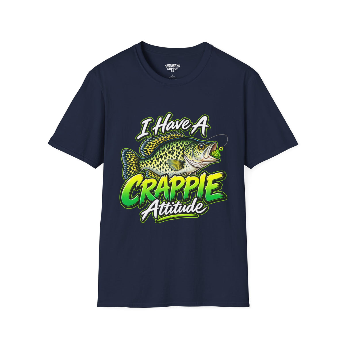 Crappie Attitude T-Shirt — "I Have A Crappie Attitude" Fishing Tee