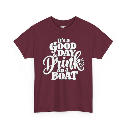 Boat Party T‑Shirt — "It’s a Good Day to Drink on a Boat" Graphic Tee