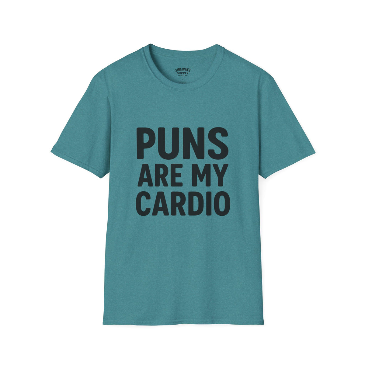 Puns Are My Cardio – T-Shirt
