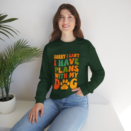 Dog Lover Crewneck Sweatshirt — "Sorry I Can't, I Have Plans With My Dog" Retro Graphic