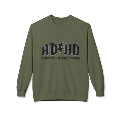 ADHD Rock Logo Crewneck Sweatshirt - “AD/HD Highway To… Hey Look A Squirrel!” Graphic