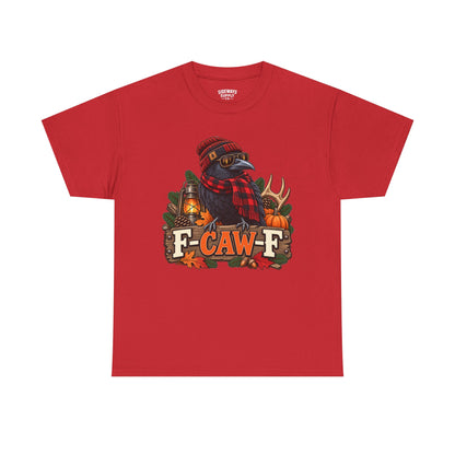 Fall F-Caw-F T-shirt