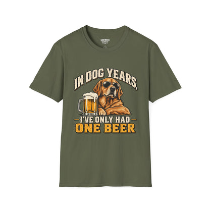 T-Shirt — "In Dog Years I've Only Had One Beer" Funny Dog Beer Vintage Tee
