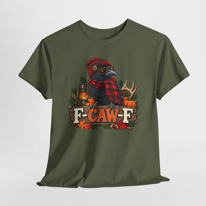 Fall F-Caw-F T-shirt