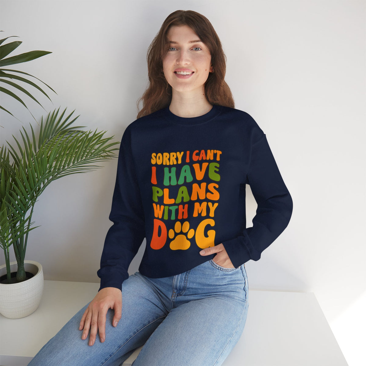 Dog Lover Crewneck Sweatshirt — "Sorry I Can't, I Have Plans With My Dog" Retro Graphic